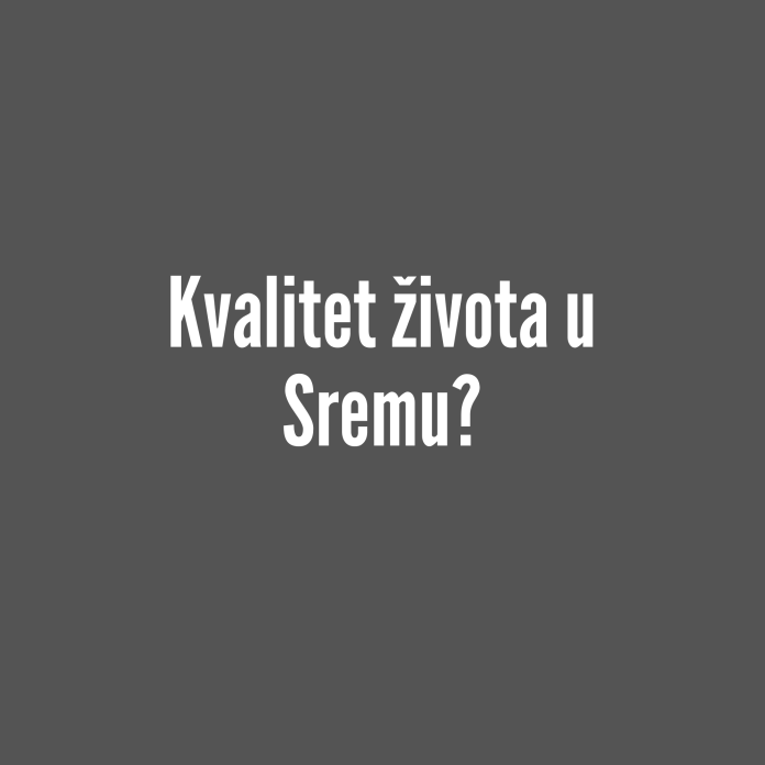 Kvalitet života u Sremu